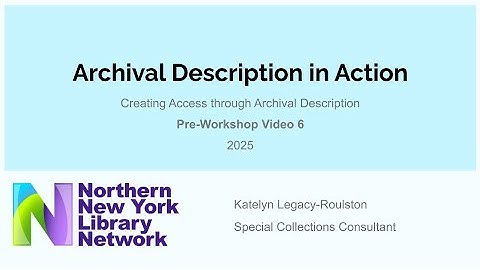 Archival Description in Action