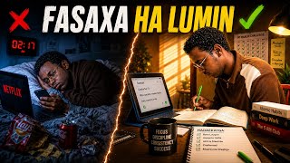 Fasaxaaga ha lumin — 3 shay oo noloshaada beddeli kara”