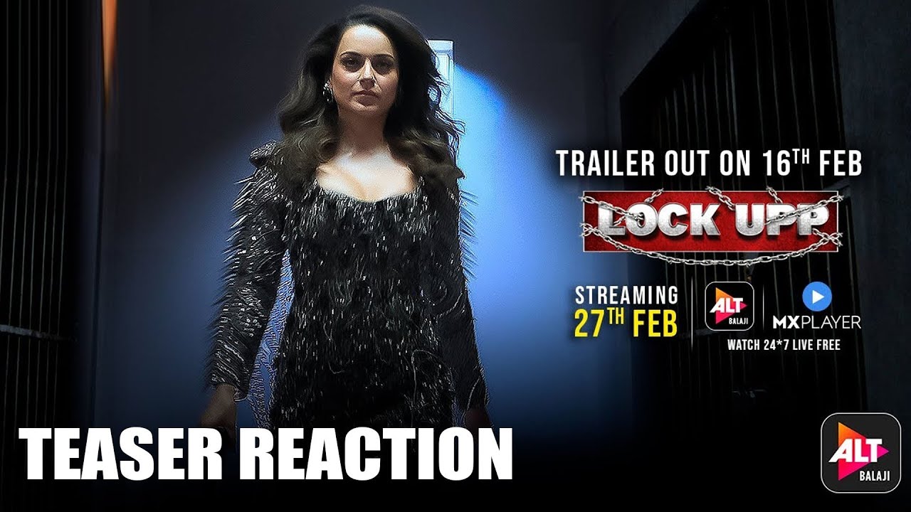 LOCK UPP Teaser Reaction | Kangana Ranaut | ALT Balaji