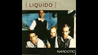 Liquido- Narcotic (Radio Edit)