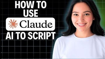 How To Use Claude Ai To Script 2025 (Quick Guide)