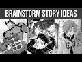 Brainstorming 101 how to come up with good story ideas for comics and manga