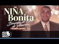 Niña Bonita, Binomio De Oro De América - Video Letra