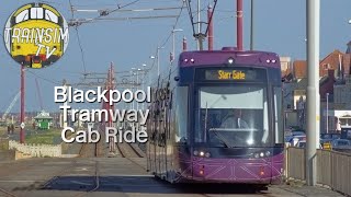 The Blackpool & Fleetwood Tramway Cab Ride