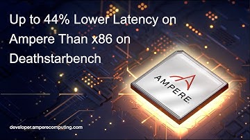 Up to 44% Lower Latency on Ampere than x86 on Deathstarbench