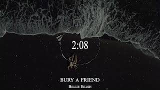 Billie Eilish - bury a friend