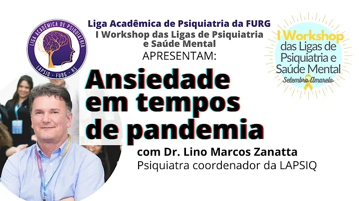 Ansiedade em tempos de Pandemia com Dr. Lino Marco...
