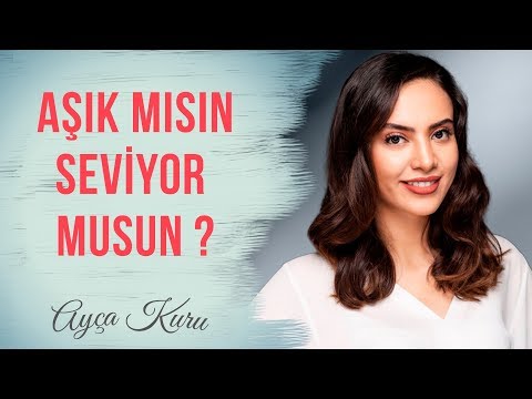 Aşık Mısın Seviyor Musun ?