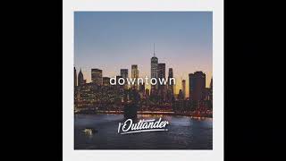 lOutlander - downtown