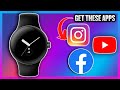 How to get any app on the google pixel watch