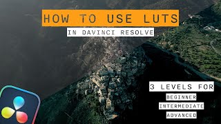 How to use LUTs in Davinci Resolve 18