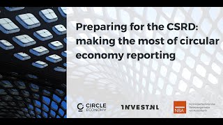 Preparing for the CSRD: making the most of circular economy reporting