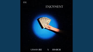 ENJOYMENT (feat. ermboii)