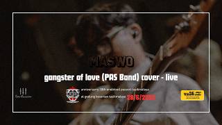 Download lagu MASWO - Gangster of Love (Pas Band) cover x one blood passers | live at gedung kesenian tasikmalaya