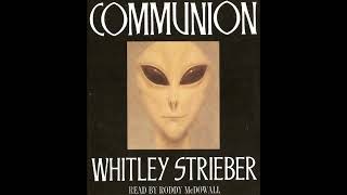 Whitley Strieber - Communion: A True Story