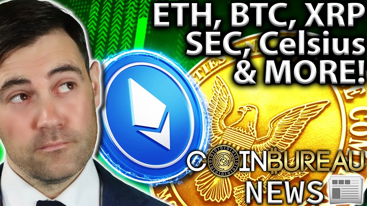 Crypto News: ETH, XRP, SEC, Celsius, Tesla's BTC & More!!