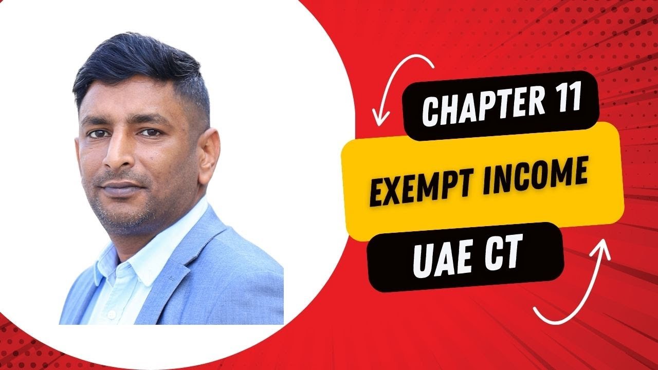 Chapter 11: Exempt Income & Participation Exemption | Articles 22 & 23 | UAE Corporate Tax