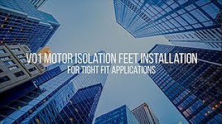 Installation of Isolation Feet