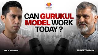 Gurukul Model That Actually Works | Reviving Bharatiya Education | Muneet Dhiman | Vidyakshetra screenshot 1