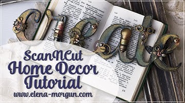 ScanNCut | Home Decor Tutorial by Elena Morgun