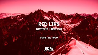 𝗕𝗶𝗴 𝗥𝗼𝗼𝗺 Red Lips - Dimitris Karipidis 𝗘𝗗𝗠 𝗕𝘂𝘇𝘇 𝗥𝗲𝗰𝗼𝗿𝗱𝘀