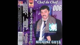 Nicolae Guta - Chef de chef 006 (2005)