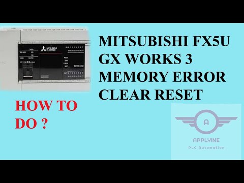 GX WORKS 3 MEMORY ERROR  RESET/ FX5U MODEL