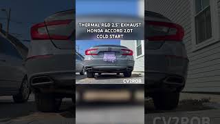 Thermal Rd Exhaust Cold Start On Honda Accord 2.0T