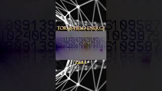 Torus Field Energy - Part 1 #torus #aether #ether #energyfield #torusfield