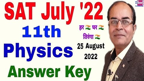 sat1 physics class 11 answer key July 2022 by Vijay kumar