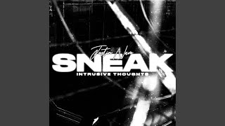 SNEAK - Justin Nave