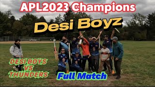 APL2023 Final Match - Desi Boyz vs Thunders - Low Scoring Thriller Cricket