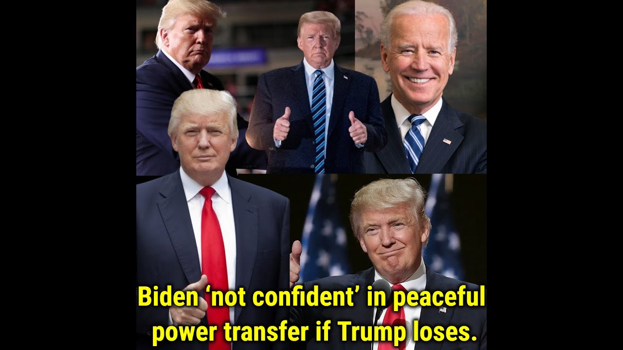 Biden ‘not confident’ in peaceful power transfer if Trump loses - YouTube