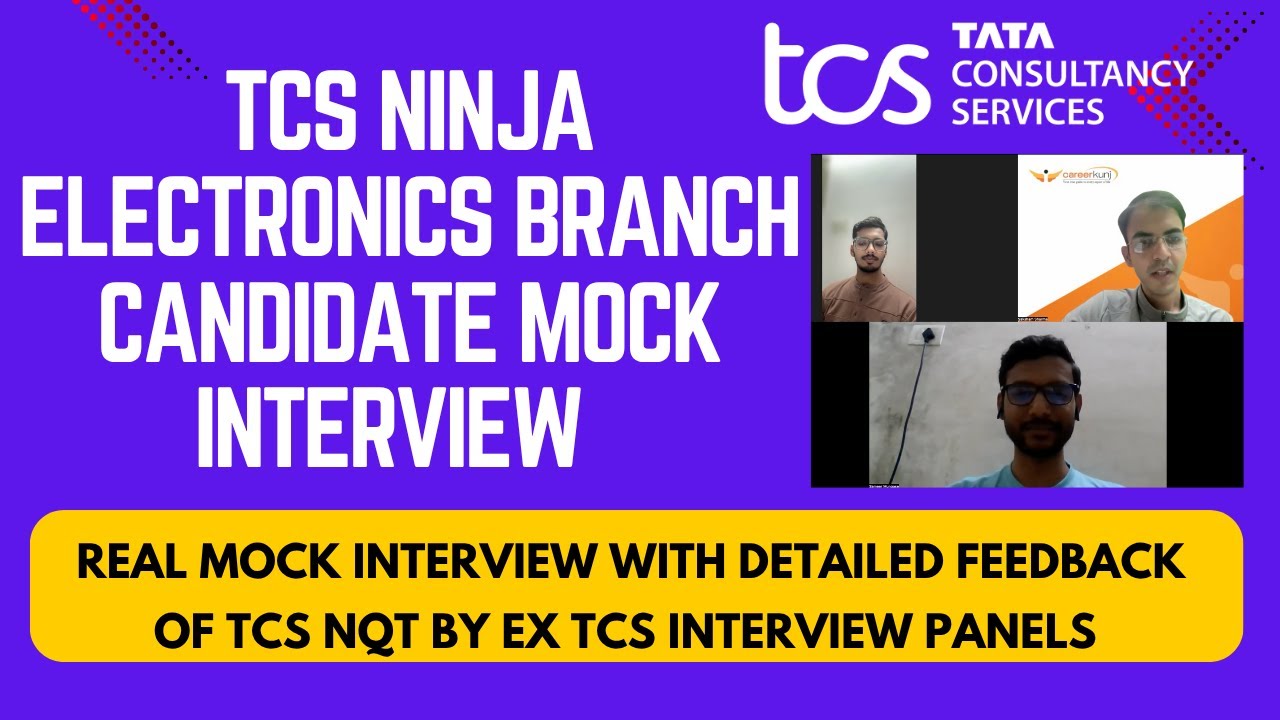 TCS Ninja Electronics Background Student Real Mock Interview by Ex TCS Interview Panels