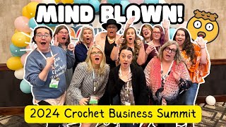 4 MINDBLOWING STRATEGIES For Your CROCHET BUSINESS | Crochet Business Summit VLOG
