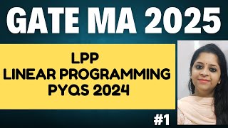 GATE Mathematics PYQs | GATE MA LPP 2024 PYQs | Graphical Method & Basic Feasible Solution (BFS)