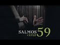 SALMOS 59 Resumen Pr. Adolfo Suarez | Reavivados Por Su Palabra