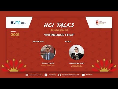 HCI TALKS #1 (Ngobrol Santai FHCI) – INTRODUCE FHCI