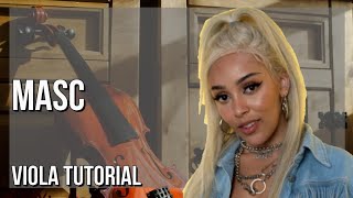 SUPER EASY: How to play MASC  by Doja Cat ft Teezo Touchdown on Viola (Tutorial)