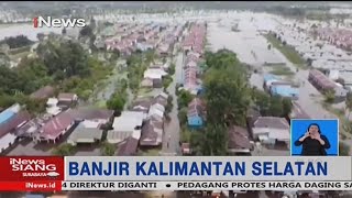 BPBD Ungkap Banjir Kalimantan Selatan Renggut 21 Korban Jiwa - iNews Siang 22/01