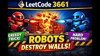 LeetCode 3661 Hard 🚀 Maximum Walls Destroyed by Robots | Greedy + Sorting #coding #leetcode #dsa
