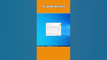 Cách tải và cài đặt game đột kích CF về trên máy tính pc và laptop