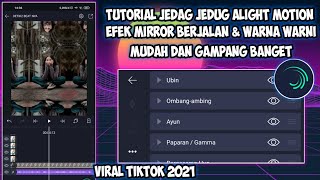 Tutorial Jedag Jedug Alight Motion Efek Mirror Berjalan U0026 Efek Warna Warni Keren Viral Di Tiktok