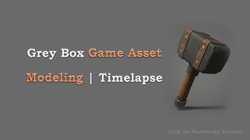 Grey Box Game Asset Modeling | Timelapse