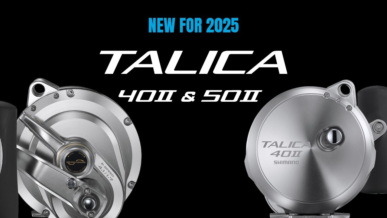 New for 2025: Shimano Talica 40II & 50II A - YouTube