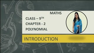 Class - 9 | Maths | Chapter - 2 | Polynomials | Introduction | video no. - 3 |