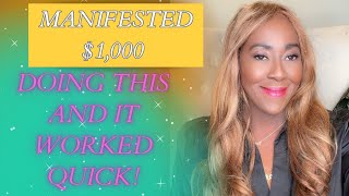 This Simple Shift Manifested $1000