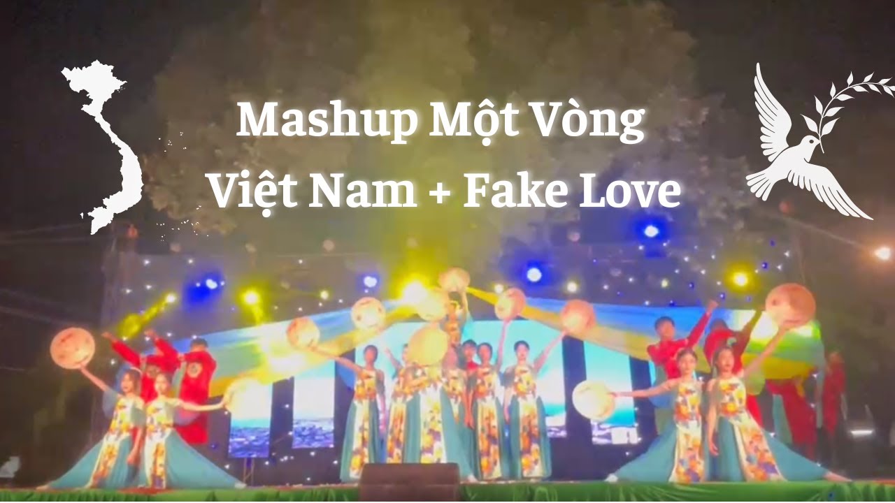 [GIẢI NHẤT] MÚA MỘT VÒNG VIỆT NAM MASHUP FAKE LOVE - 9/1 Nguyễn Tri Phương