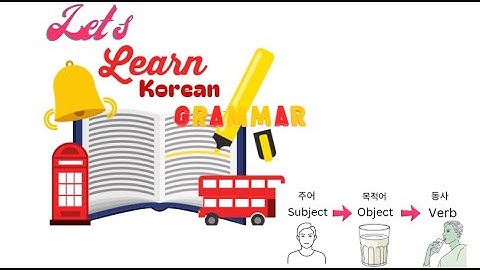 The Guide to Korean Sentence Structure: Easy and Clear!