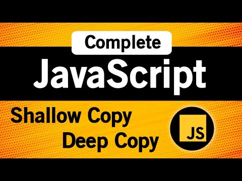 Shallow Copy & Deep Copy  | Javascript Tutorials in Hindi